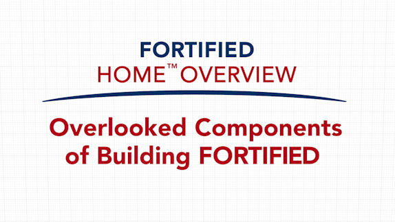 Overlooked Components of Building FORTIFIED video
